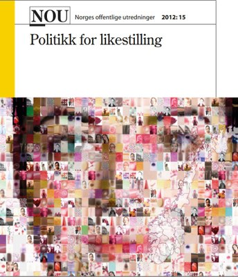 Norsk NOU om jämställdhet Norsk NOU om jämställdhet